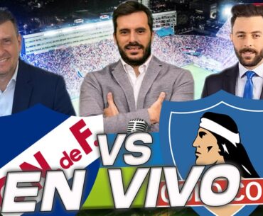 NACIONAL VS COLO COLO EN VIVO Carve Deportiva