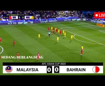 🔴 SIARAN LANGSUNG !! ~ MALAYSIA VS BAHRAIN ~ LIVE ASIAN CUP QATAR 2024.