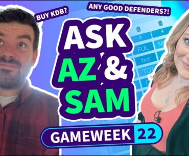 🗣️️️️GW22 Q&A  |  Ask Az & Sam | #fantasypremierleague #fantasyfootball #fantasyfootballadvice
