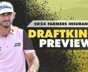 2024 FARMERS INSURANCE OPEN DFS Preview - Picks, Strategy, Fades | The First Cut Podcast