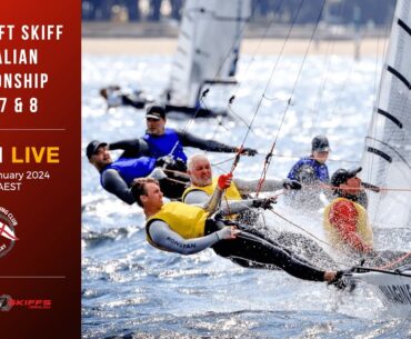 13ft and 16ft Skiff Australian Championships RACES 7 & 8