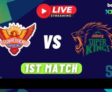 SA20, 2024  Sunrisers Eastern Cape vs Joburg Super Kings, 1st Match Live