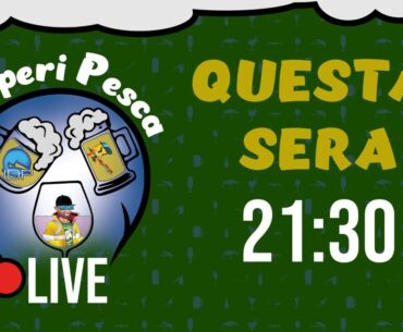 #Aperipesca Live : "Per fare un video basta un telefono..." Non servono professionisti