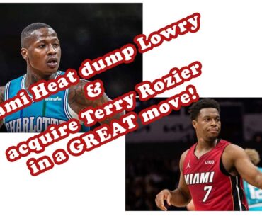 Miami Heat dump Lowry and acquire Terry Rozier in a great move! Tuesday Show 1/23/24