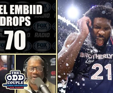 Is Joel Embiid Showing He's the Best in the NBA with 70 Point Game? | THE ODD COUPLE