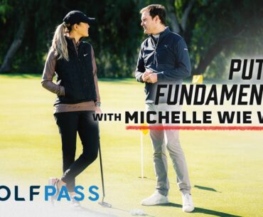 Putting Tips with Michelle Wie West | GolfPass | Golf Channel