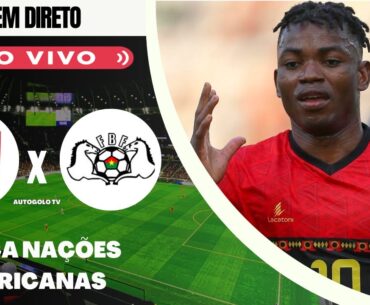 🔴ANGOLA X BURKINA FASO ( EM DIRETO ) TAÇA DAS NAÇÕES AFRICANA | JOGO AO VIVO