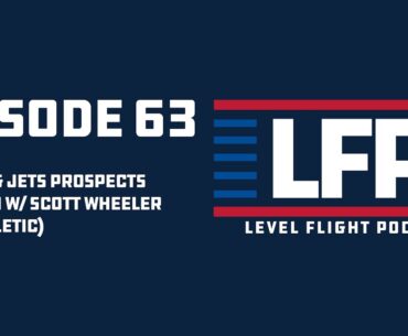 Level Flight Ep. 63: Winnipeg Jets Prospect Check-In w/ Scott Wheeler of The Athletic