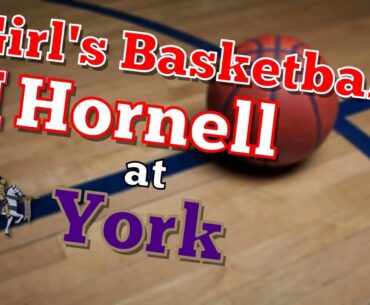Hornell Lady Raiders at York Lady Golden Knights Girl's Varsity Basketball