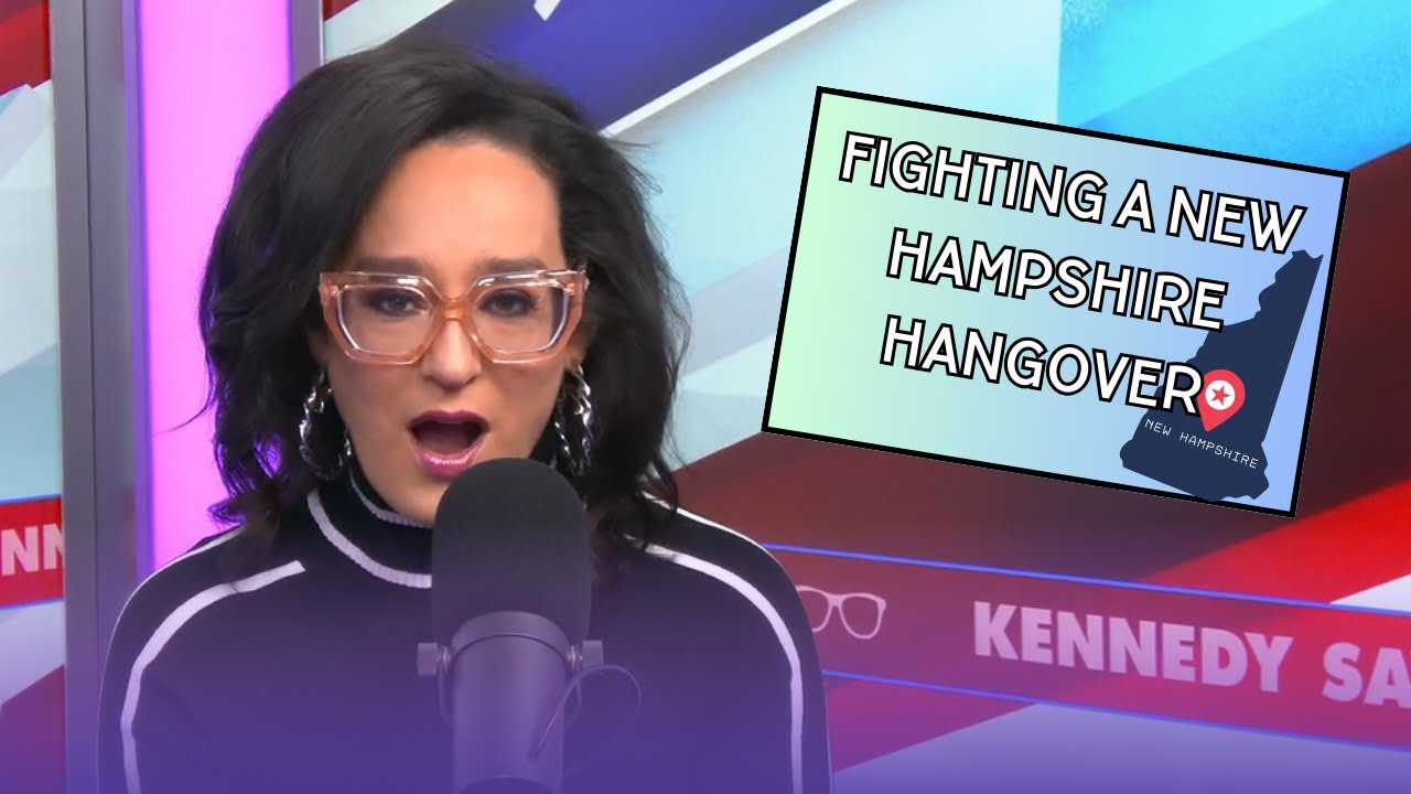 Fighting A New Hampshire Hangover | Kennedy Saves The World Fighting A New Hampshire Hangover | Kennedy Saves The World