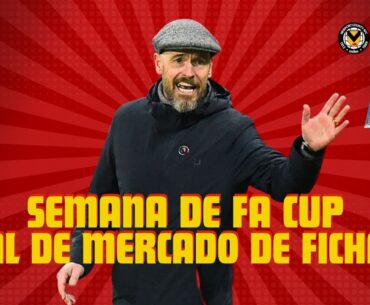 CAFÉ A MI MANERA ☕️: Semana de FA Cup... 🔴🏆 CIERRE DE MERCADO DE FICHAJES ⏳