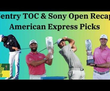 Sentry TOC & Sony Open Recap / American Express Championship Picks