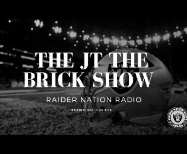 The JT The Brick Show on Raider Nation Radio 1/25/24