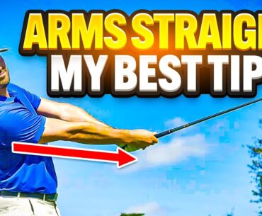 Arms Straight In The Golf Swing (My Favorite Tip)