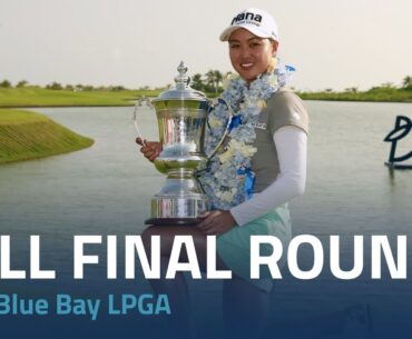 Full Final Round | 2016 Blue Bay LPGA