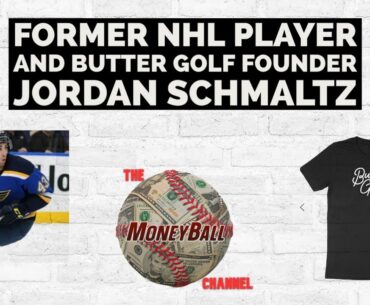 Former NHL player and Stud behind BUTTER golf apparel JORDAN SCHMALTZ
