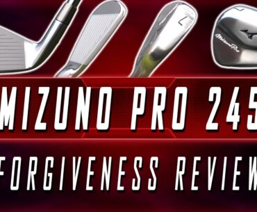 NEW Mizuno Pro 245 Full Forgiveness Review