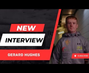 Gerard Hughes Interview: I needed a change, new gym, new people & new environment