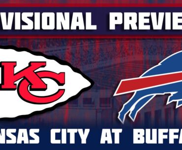 Divisional Round Preview: Kansas City at Buffalo