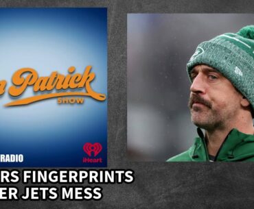 Dan Patrick - Rodgers Fingerprints All Over Jets Mess
