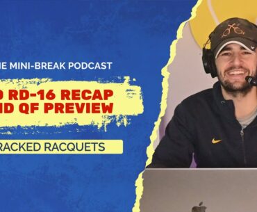 Round-of-16 Recap + Quarterfinal Preview ft. David Kane [2024 Australian Open]