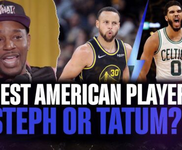 Who Is The Best American Player Right Now: Steph Or Tatum? | Full Ep Tomorrow | ALL THE SMOKE