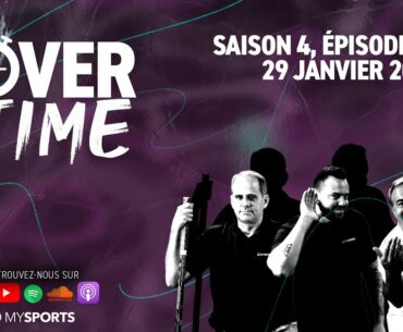 Overtime - Saison 4, épisode 19 (29.01.2024)
