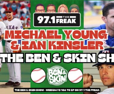 Amazing Stories from Michael Young and Ian Kinsler's Baseball Journey I Ben & Skin Show