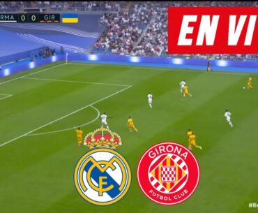 REAL MADRID vs GIRONA EN VIVO 🔴 LA LIGA SANTANDER 2024