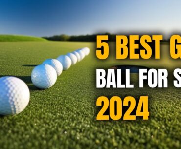 5 Best Golf Ball for Slice in 2024: Top Golf Balls for Battling Slices