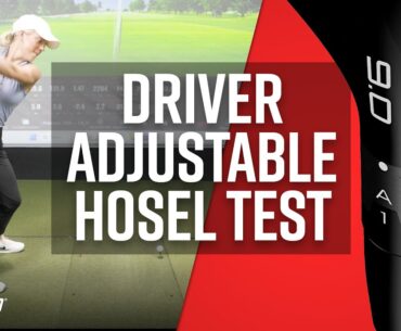 DRIVER ADJUSTABLE HOSEL TEST | Testing Different Hosel Settings