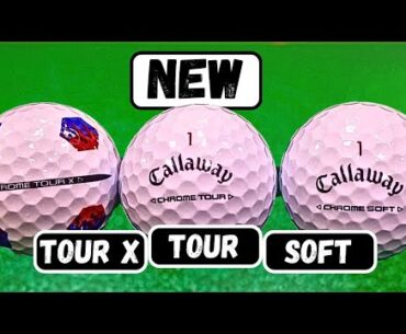 Why Golfers Can't Get Enough of Callaway Golf Balls: Chrome Soft, Chrome Tour, Chrome Tour X