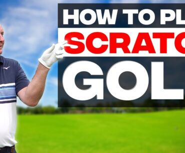 How to play scratch golf and so much more !
