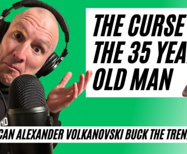 The curse of the 35 year old man.  Can Volkanovski buck the trend against Topuria at UFC 298?