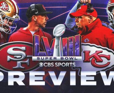 SUPER BOWL LVIII FULL PREVIEW: 49ers vs. Chiefs I FINAL PICKS + PREDICTIONS I CBS Sports