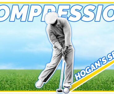 Ben Hogan's Secret for ULTIMATE Compression!