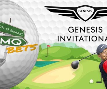 Genesis Invitational Gambling Guide - Best Bets for Outright winners and a mix of other props