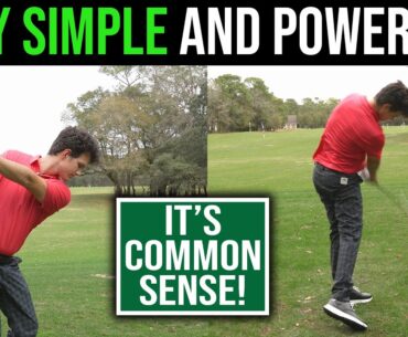 The Easiest Most Powerful Way to Swing - Anybody Can Do It - It's Common Sense!