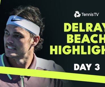 Fritz Opens Campaign Against Borges; Arnaldi, Mannarino Feature | Delray Beach 2024 Day 3 Highlights