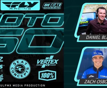 Fly Racing Moto:60 Show - Glendale SX 2024 with Zach Osborne & Daniel Blair
