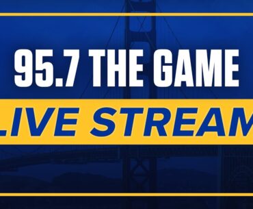 The 49ers Season is Over, Warriors Season just Starting!  | 95.7 The Game Live Stream