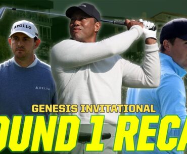 Tiger's 72, Patrick Cantlay Leads - 2024 GENESIS INVITATIONAL Round 1 Recap | The First Cut Podcast