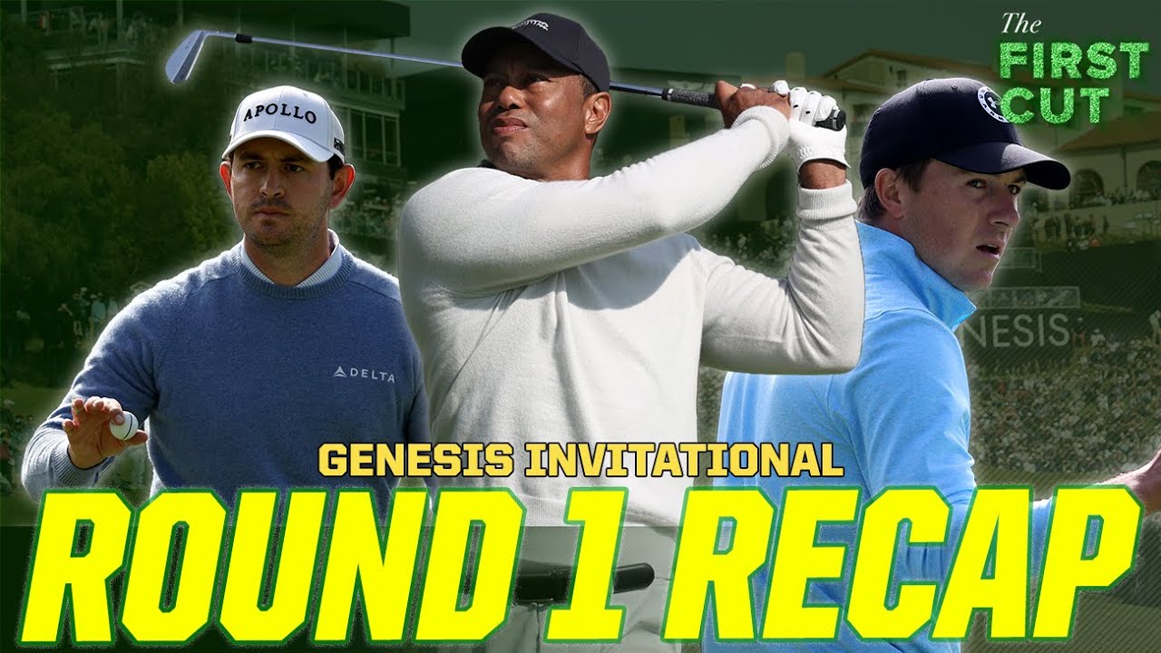 Tiger’s 72, Patrick Cantlay Leads – 2024 GENESIS INVITATIONAL Round 1 Recap | The First Cut Podcast Tiger's 72, Patrick Cantlay Leads - 2024 GENESIS INVITATIONAL Round 1 Recap | The First Cut Podcast