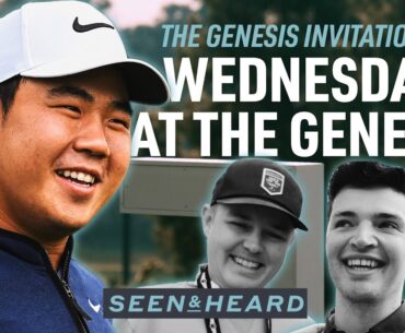 Tiger's BIG change & Tom Kim’s Korean BBQ | The Genesis Invitational Seen & Heard | Ep. 2