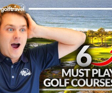 The Best Golf Courses in the World?