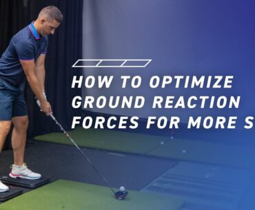How Optimizing Ground Reaction Forces Can Increase Club Speed