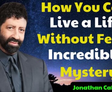 Jonathan Cahn 2024 - How You Can Live a Life Without Fear _ Incredible Mystery