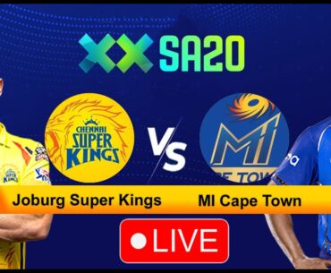 🔴Live Joburg Super Kings vs MI Cape Town | JSK vs MICT Live 23rd T20 Match SA20 League #live
