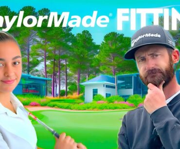 Full Club Fitting At The TaylorMade Kingdom - NEW Clubs
