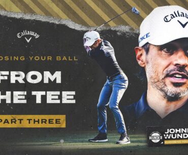 Chrome Tour Off The Tee | Choosing Your Ball Series - Part 3